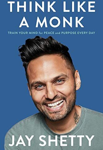 Jay Shetty - Think Like a Monk: Train Your Mind for Peace and Purpose Every Day - Preis vom 09.10.2026 07:28:09 h