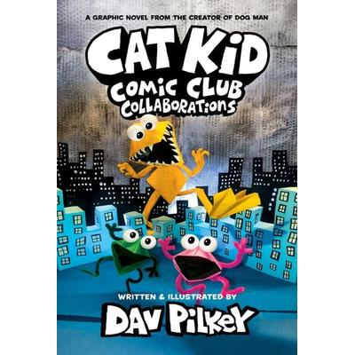 Cat Kid Comic Club 4: Collaborations, Gebundene Ausgabe von Dav Pilkey, Scholastic Ltd., 978-1-338-84662-1