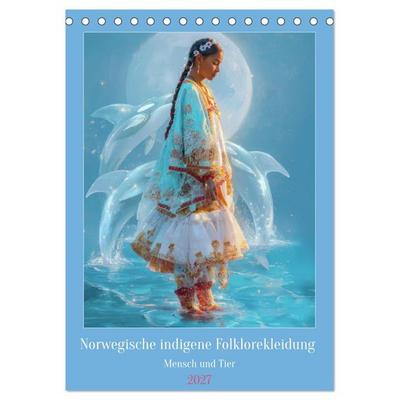 Norwegische indigene Folklorekleidung - Mensch und Tier (Tischkalender 2027 DIN A5 hoch), CALVENDO Monatskalender
