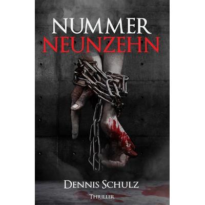 Nummer Neunzehn, Taschenbuch von Dennis Schulz, Epubli, 978-3-7549-2829-5
