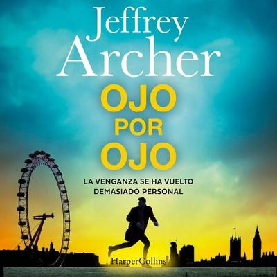Ojo por ojo - Jeffrey Archer, Audio, 9788410646704