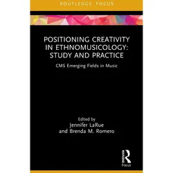 Positioning Creativity in Ethnomusicology, Fachbücher