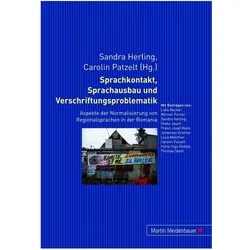 Sprachkontakt, Sprachausbau und Verschriftungsproblematik, Fachbücher von Carolin Patzelt, Sandra Herling