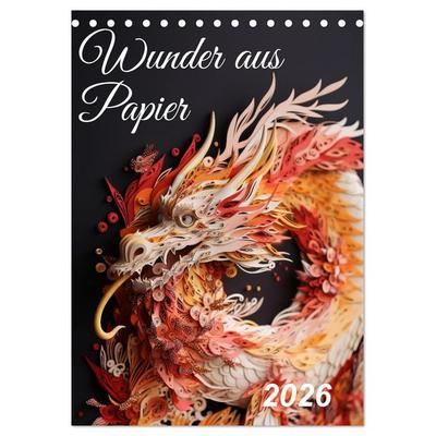 Wunder aus Papier (Tischkalender 2026 DIN A5 hoch), CALVENDO Monatskalender