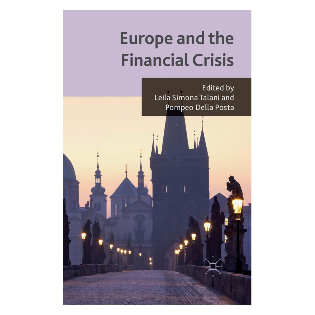 Springer Europe and the Financial Crisis (Englisch, Softcover, Leila Simona Talani, Pompeo Della Posta) (55615128)