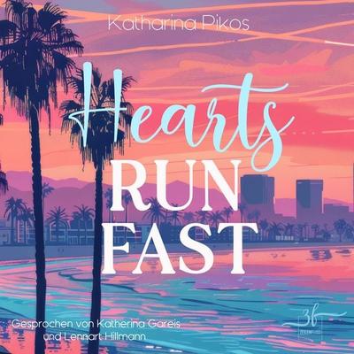 Hearts Run Fast - Katharina Pikos, Audio, 9783967145571