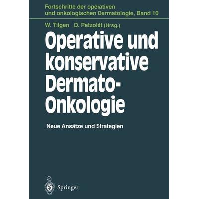 Operative und konservative Dermato-Onkologie, Taschenbuch von , Springer Berlin, 978-3-642-79337-0