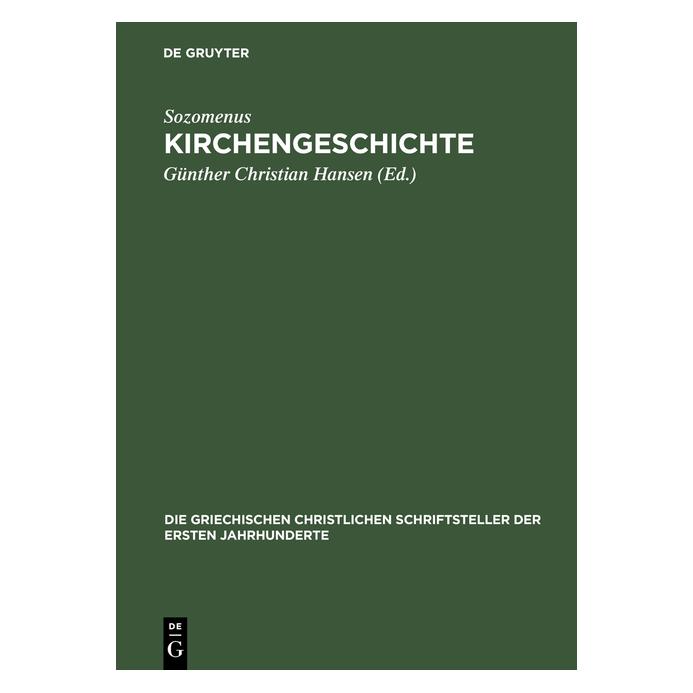 De Gruyter Sozomenus:Kirchengeschichte (Latein, Hardcover, Sozomenus) (67763346)