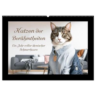 Katzen der Berühmtheiten - Ein Jahr voller ikonischer Schnurrhaare (Wandkalender 2027 DIN A2 quer), CALVENDO Monatskalender