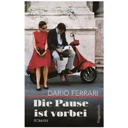 Die Pause ist vorbei, Belletristik von Dario Ferrari