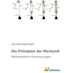 Die Prinzipien der Mechanik, Fachbücher von Leo Koenigsberger