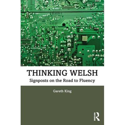 Thinking Welsh, Taschenbuch von Gareth King, Taylor & Francis, 978-1-03-228128-5