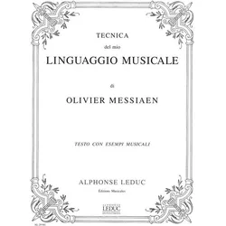 Messiaen Tecnica Del Mio Linguaggio Musicale/Textes Et Musique Reunis (Vers.Italienne), Fachbücher
