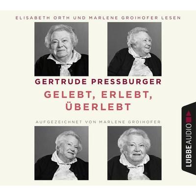 Gelebt, erlebt, überlebt - Gertrude Pressburger,Marlene Groihofer, Audio, 9783838789675