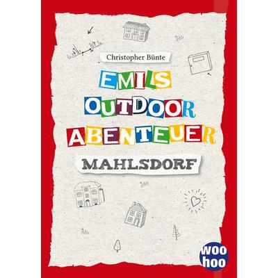 Emils Outdoor Abenteuer, Taschenbuch von Christopher Bünte, Twentysix, 978-3-7407-6518-7