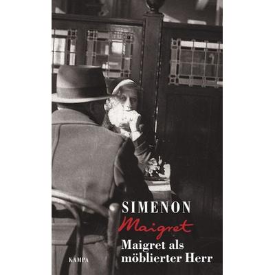 Maigret als möblierter Herr, Gebundene Ausgabe von Georges Simenon, Kampa Verlag, 978-3-311-13037-6