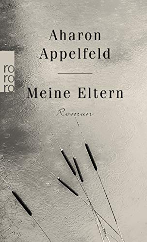 Aharon Appelfeld - Meine Eltern - Preis vom 11.10.2026 03:10:56 h