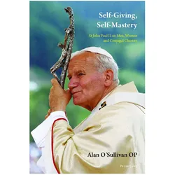Self-Giving, Self-Mastery, Sachbücher von Alan O'Sullivan