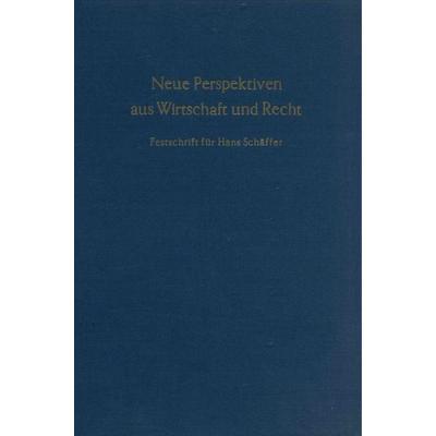 Neue Perspektiven aus Wirtschaft und Recht., Gebundene Ausgabe von , Duncker & Humblot, 978-3-428-01119-3