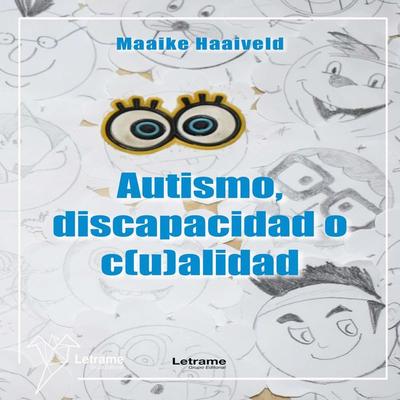Autismo, discapacidad o c(u)alidad - Maaike Haaiveld, Audio, 9788410895799