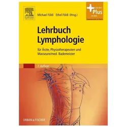 Lehrbuch Lymphologie, Fachbücher von Stefan Kubik, Ethel Földi, Michael Földi