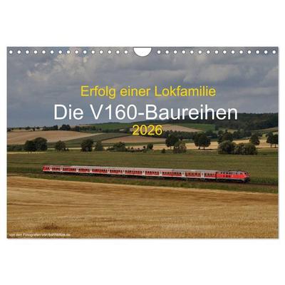 Erfolg einer Lokfamilie - Die V160-Baureihen (Wandkalender 2026 DIN A4 quer), CALVENDO Monatskalender