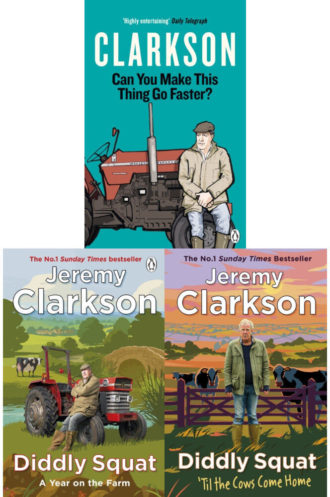 Penguin Books Ltd Jeremy Clarkson Collection 3 Books Set Diddly Squat: Til The Cows Come Home, Can You Make This Thing Go Faster?