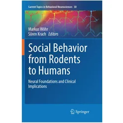 Social Behavior from Rodents to Humans, Fachbücher von Markus Wöhr, Sören Krach