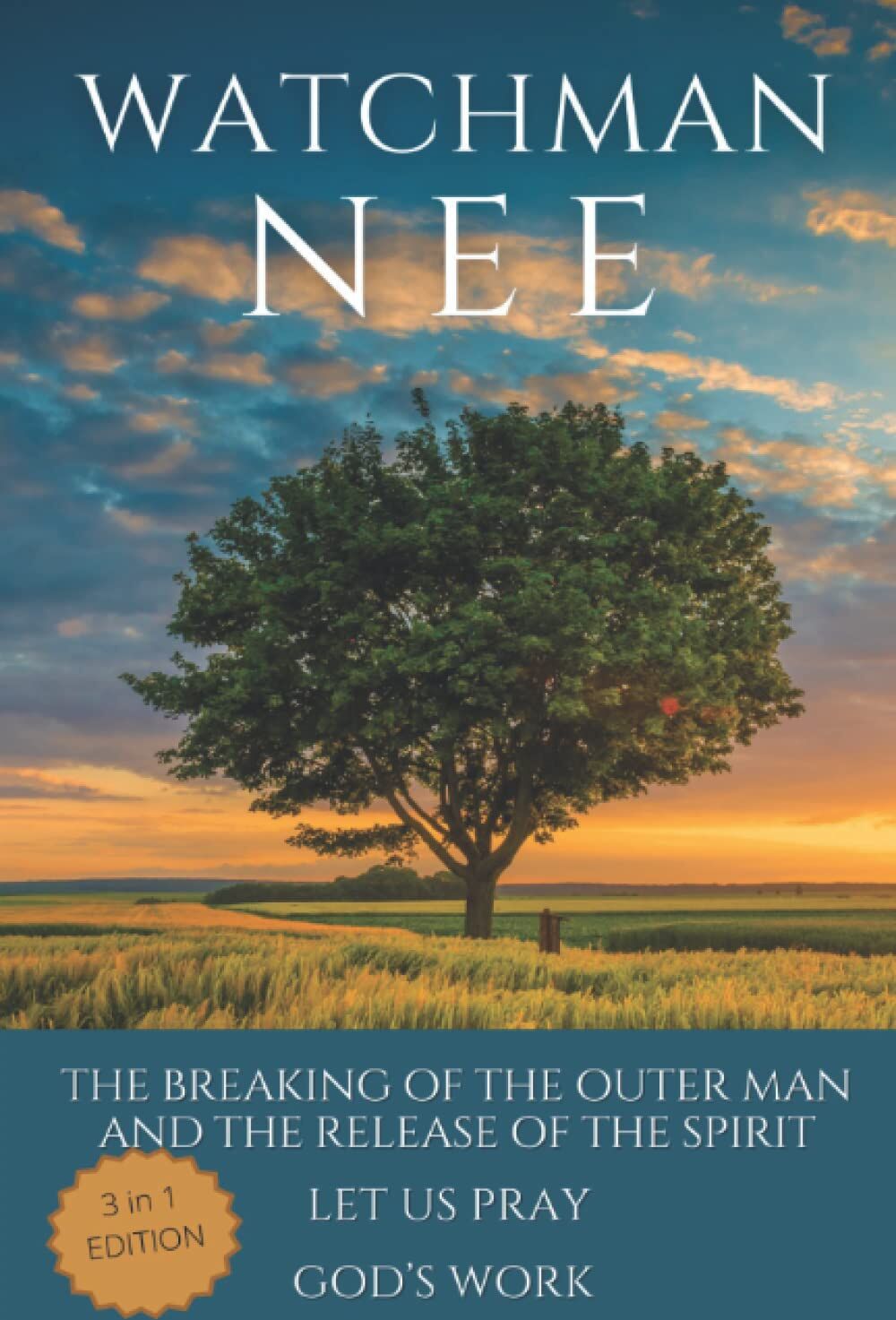 Watchman Nee Collection: The Breaking of the Outer Man and the Release of the Spirit, Let Us Pray and God's Work (Special edition) - Preis vom 09.10.2026 07:28:09 h