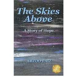 The Skies Above, Jugendbücher von Arzoo Faiz