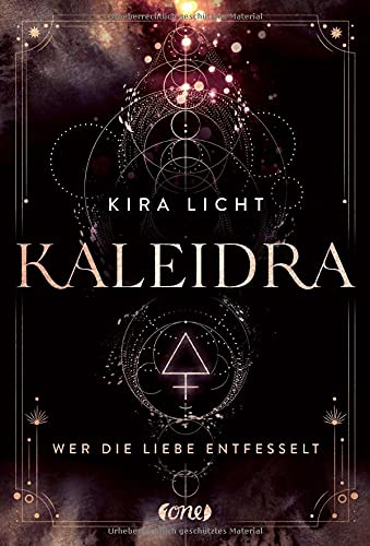 Kira Licht - Kaleidra - Wer die Liebe entfesselt: Band 3 (Kaleidra-Trilogie, Band 3) - Preis vom 16.10.2026 11:41:07 h