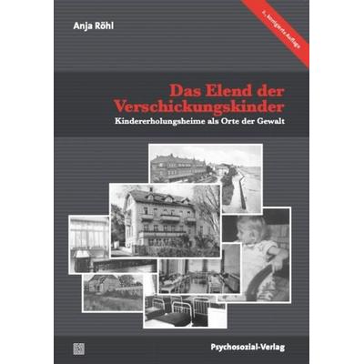 Das Elend der Verschickungskinder, Taschenbuch von Anja Röhl, Psychosozial, 978-3-8379-3119-8