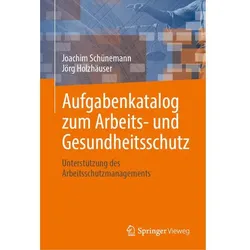 Aufgabenkatalog zum Arbeits- und Gesundheitsschutz, Schulbücher von Joachim Schünemann, Jörg Holzhäuser