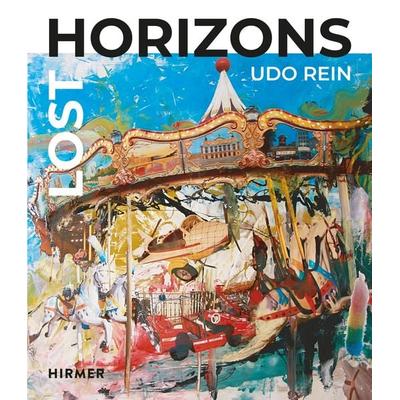 Lost Horizons, Gebundene Ausgabe von , Hirmer, 978-3-7774-3797-2