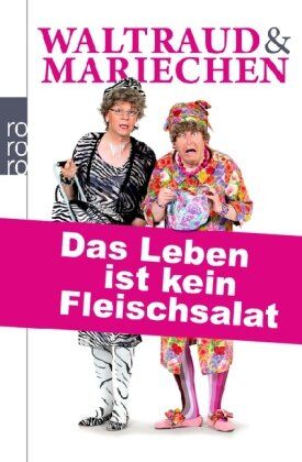 Volker Heissmann - Waltraud & Mariechen. Das Leben ist kein Fleischsalat - Preis vom 09.10.2026 07:28:09 h