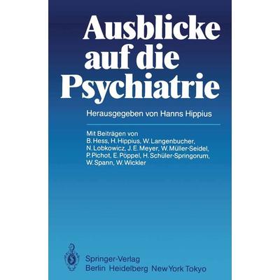 Ausblicke auf die Psychiatrie, Taschenbuch von , Springer Berlin, 978-3-540-13425-1