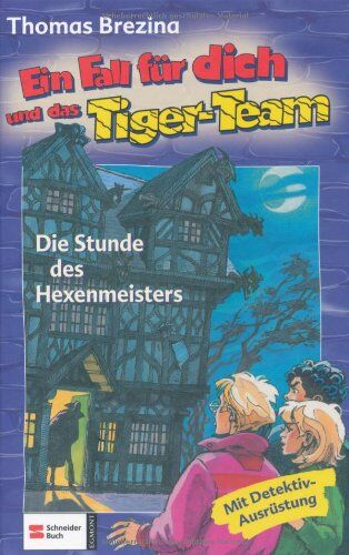 Thomas Brezina - Ein Fall für dich und das Tiger-Team 38. Die Stunde des Hexenmeisters: Rate-Krimi-Serie - Preis vom 05.10.2026 03:47:11 h