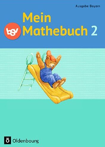 Kuester, Ursula von - Mein Mathebuch - Ausgabe B für Bayern - Neubearbeitung: 2. Jahrgangsstufe - Schülerbuch - Preis vom 01.10.2026 17:08:56 h
