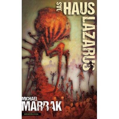 Das Haus Lazarus, Taschenbuch von Michael Marrak, Memoranda, 978-3-948616-44-1
