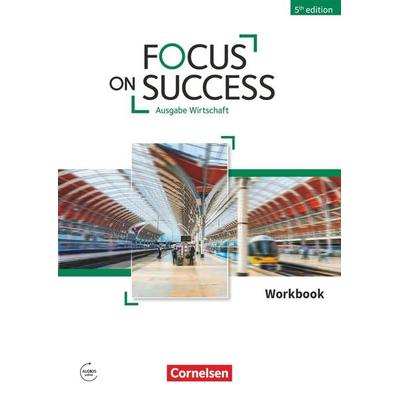 Focus on Success - 5th Edition - Wirtschaft - B1/B2, Taschenbuch von John Michael Macfarlane,Isobel E. Williams,Nicole Hyde-Kull,Michael Benford,