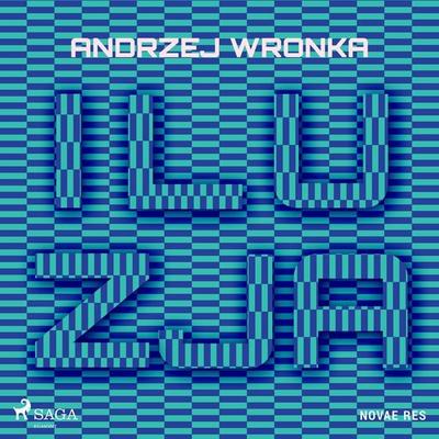 Iluzja - Andrzej Wronka, Audio, 4099995923025