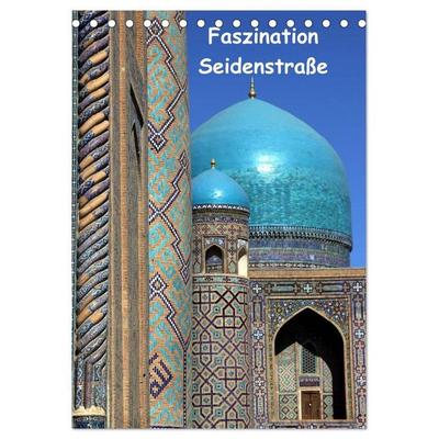Faszination Seidenstraße (Tischkalender 2027 DIN A5 hoch), CALVENDO Monatskalender