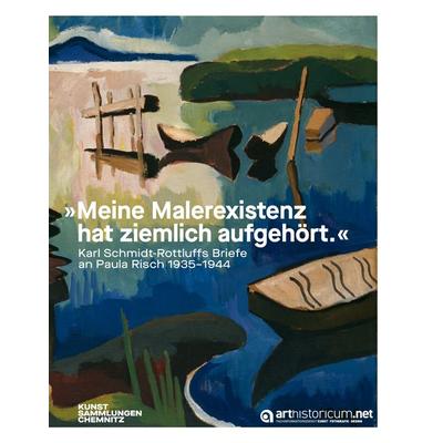 „Meine Malerexistenz hat ziemlich aufgehört“, Taschenbuch von Ulrike Sass, Arthistoricum.net, 978-3-9850117-6-6