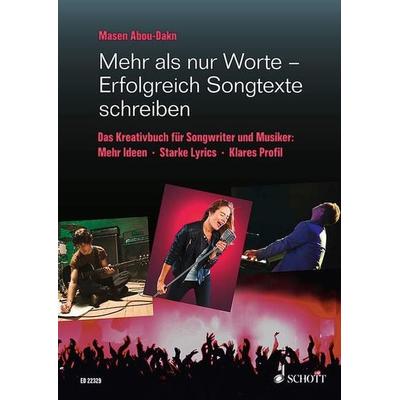 Mehr als nur Worte - Erfolgreich Songtexte schreiben -