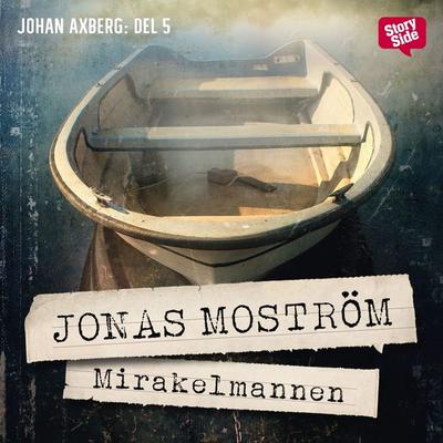 Mirakelmannen - Jonas Moström, Audio, 9789177613695