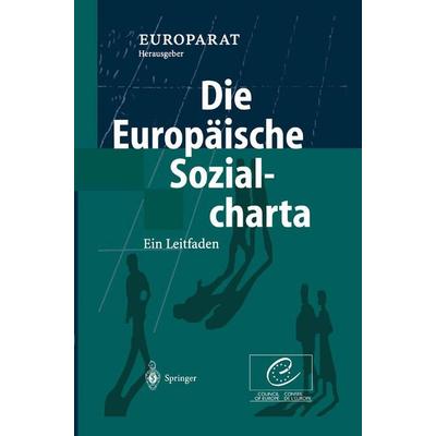 Die Europäische Sozialcharta, Gebundene Ausgabe von , Springer Berlin, 978-3-540-43273-9