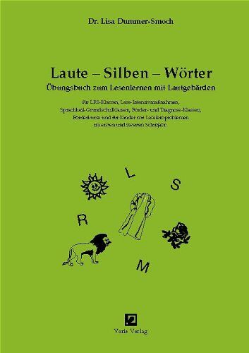 Lisa Dummer-Smoch - Laute - Silben - Wörter. Gemäß Rechtschreibreform / Laute - Silben - Wörter: Übungsbuch zum Lesenlernen mit Lautgebärden - Preis vom 19.10.2026 19:33:35 h