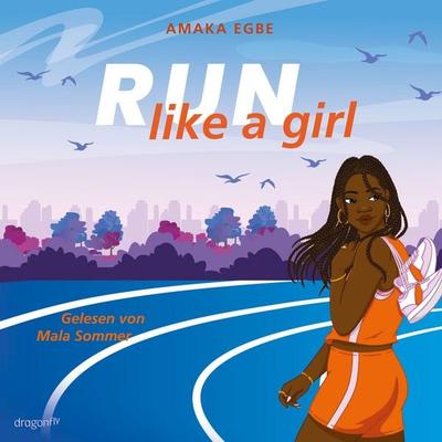 Run Like A Girl - Amaka Egbe, Audio, 9783748803058