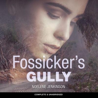 Fossicker's Gully - Noelene Jenkinson, Audio, 9781787824713