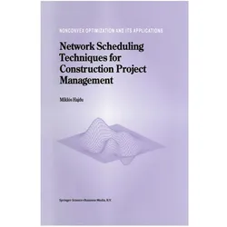 Network Scheduling Techniques for Construction Project Management, Fachbücher von M. Hajdu